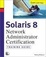 Cover of Solaris 8 Network Administrator Training Guide