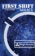 Cover of First Shift: Legacy
