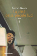Cover of La città delle piccole luci