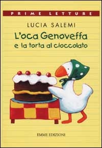 Immagine di L' oca Genoveffa e la torta al cioccolato