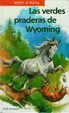 Cover of Las verdes praderas de Wyoming