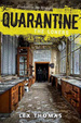 Cover of Quarantine: The Loners, Book 1