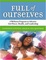 Cover of "Full of Ourselves"