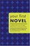 Cover of "Your First Novel"