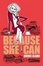 Cover of "Because She Can"