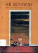 Cover of Mi laberinto