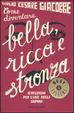 Cover of Come diventare bella, ricca e stronza