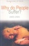 Cover of Why Do People Suffer?