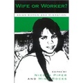 Wife or Worker? Asian Women & Migration