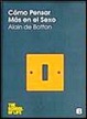 Cover of Como Pensar Mas En El Sexo