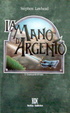 Cover of La mano d'argento