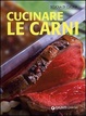 Cover of Cucinare le carni