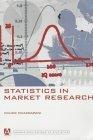 Statistics in Market Research (Arnold Applications of Statistics Series)
