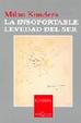 Cover of LA INSOPORTABLE LEVEDAD DEL SER