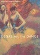 Cover of Degas and The Dance