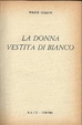 Cover of La donna vestita di bianco
