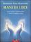 Cover of Mani di luce