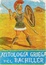 Cover of ANTOLOGÍA GRIEGA DEL BACHILLER