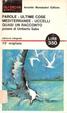 Cover of Parole-Ultime cose mediterranee-Uccelli-Quasi un racconto