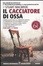 Cover of Il cacciatore di ossa