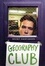 Cover of "Geography Club"