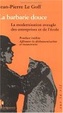 Cover of La Barbarie douce