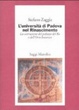 Cover of L' Università di Padova nel Rinascimento. La costruzione del palazzo del Bo e dell'Orto botanico