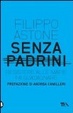 Cover of Senza padrini. Resistere alla mafia fa guadagnare