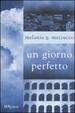 Cover of Un giorno perfetto