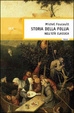 Cover of Storia della follia nell'età classica