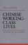 Cover of Chinese Working-class Lives