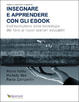 Cover of Insegnare e apprendere con gli eBook