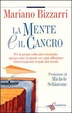 Cover of La mente e il cancro