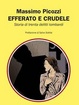 Cover of Efferato e crudele