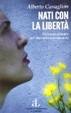 Cover of Nati con la libertà