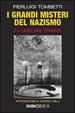 Cover of I grandi misteri del nazismo