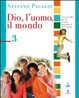 Cover of Dio, l'uomo, il mondo. Per la Scuola media