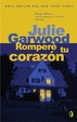 Cover of Romperé tu corazón