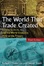 Cover of The World That Trade Created