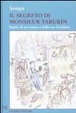 Cover of Il segreto di Monsieur Taburin. Storia di un uomo e della sua bicicletta