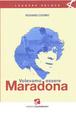 Cover of Volevamo essere Maradona