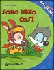 Cover of Sono nato così!