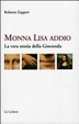 Cover of Monna Lisa addio. La vera storia della Gioconda