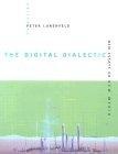 The Digital Dialectic : New Essays on New Media (Leonardo Books)