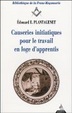 Cover of Causeries initiatiques pour le travail en loge d'apprentis, tome 1