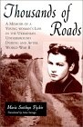 Thousands of Roads : A Memoir of a Young Woman's Life in the Ukrainian Underground During and After World War II