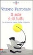 Cover of Il sole è di tutti. La missione nasce dalla simpatia