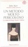 Cover of Un metodo molto pericoloso