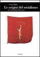 Cover of Le origini del socialismo