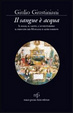 Cover of Il sangue è acqua. Il doge, il santo, l'avventuriero, il principe dei mongoli ed altri parenti